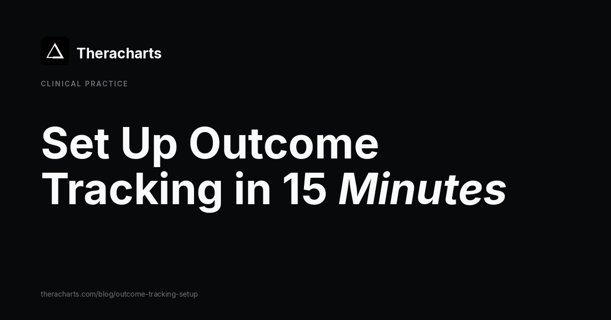 Set Up Outcome Tracking in 15 Minutes